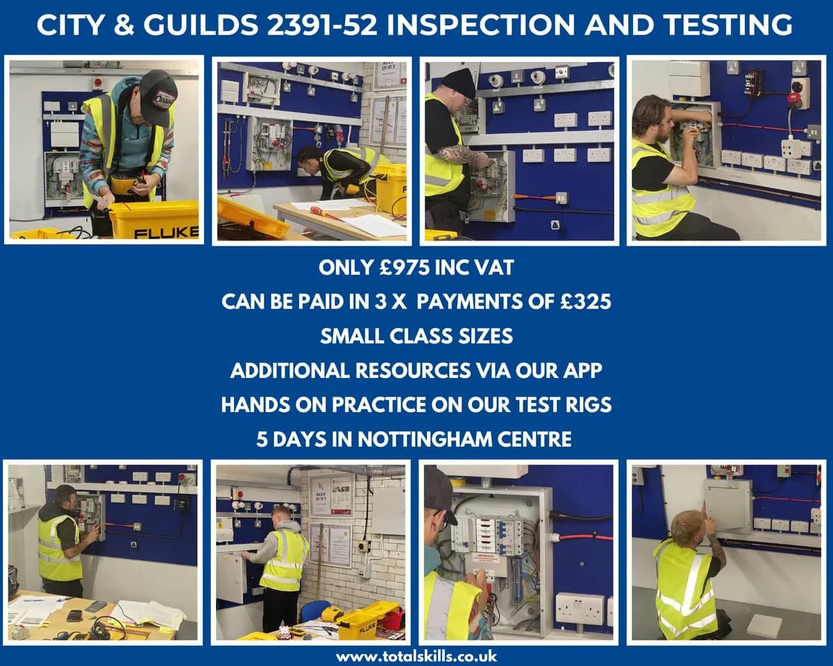 Electrical candidates completing 2391-52 Inspection and Testing course at Total Skills Nottingham training centre