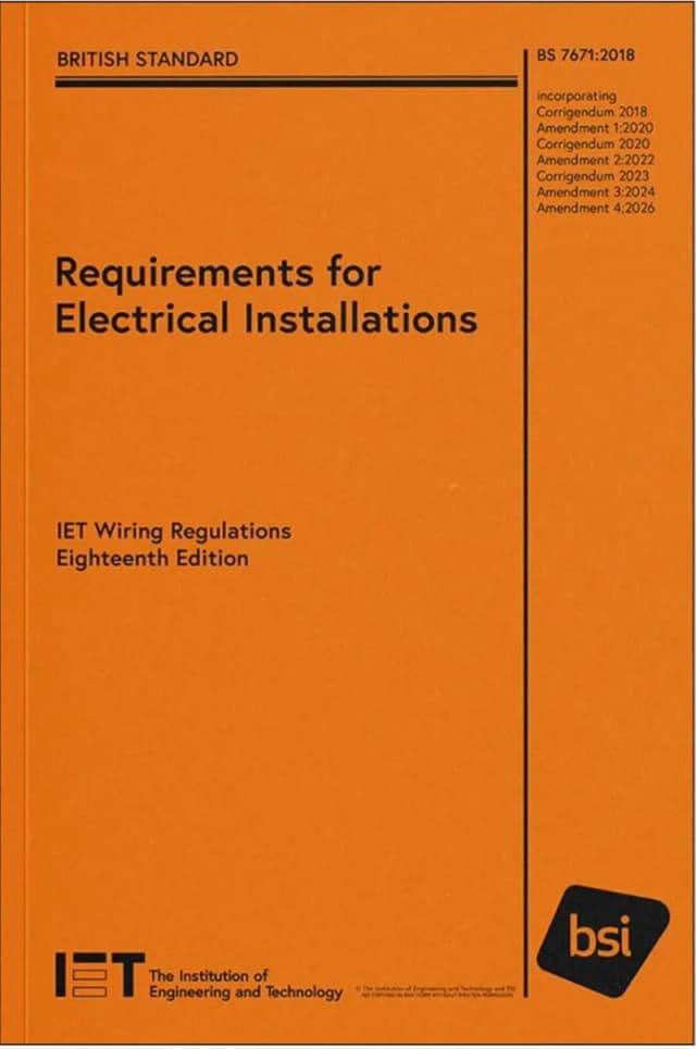 IET Wiring Regulations, Eighteenth Edition, BS 7671:2018+A4:2026