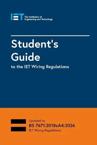 Student's Guide to the IET Wiring Regulations (Electrical Regulations)